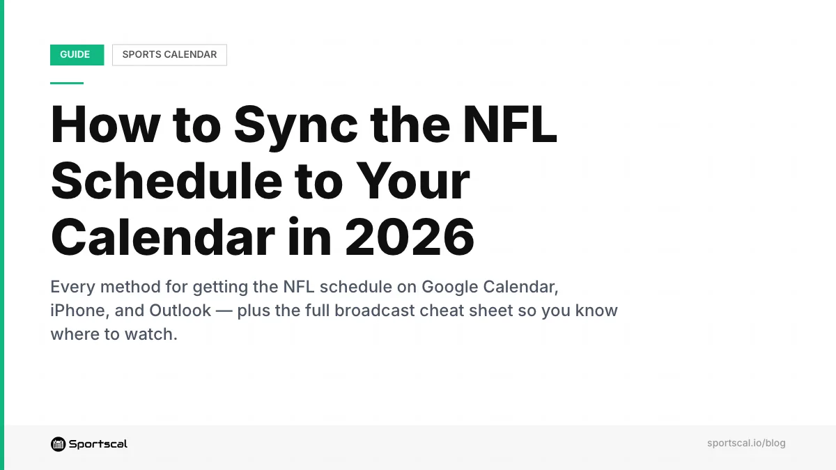 How to Sync the NFL Schedule to Your Calendar in 2026